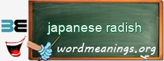 WordMeaning blackboard for japanese radish